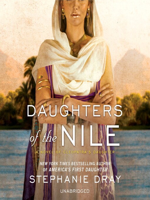 Title details for Daughters of the Nile by Stephanie Dray - Wait list
